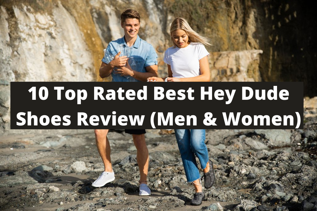 Best Hey Dude Shoes Review