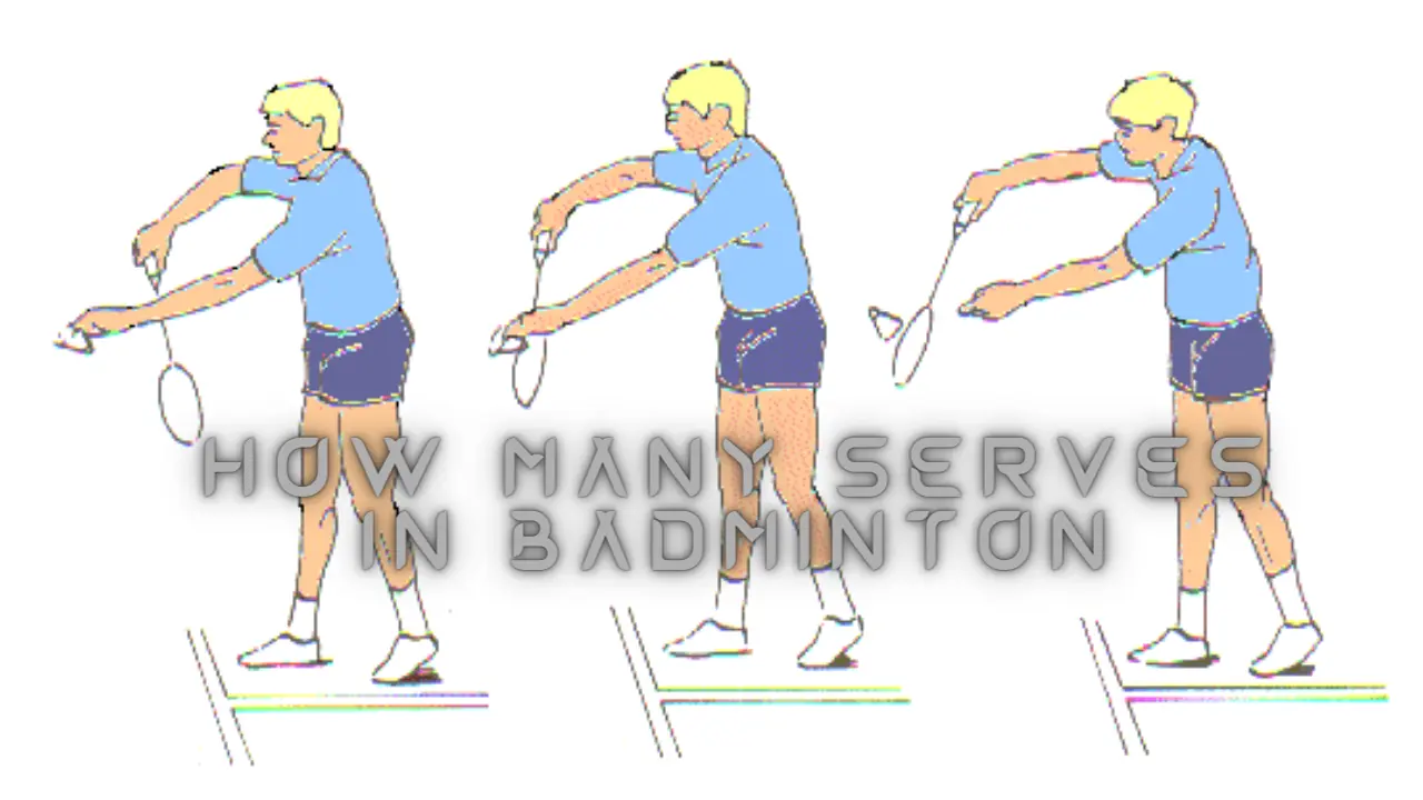 How many serves in badminton